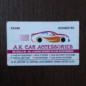 A. K. CAR ACCESSORIES, CENTRAL AUTO MARKET, SECTOR-16, NOIDA